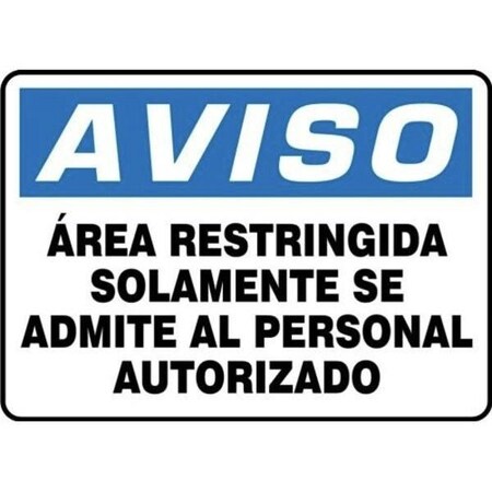 Accuform NOTICE SAFETY SIGN RESTRICTED AREA SHMADC808VA SHMADC808VA